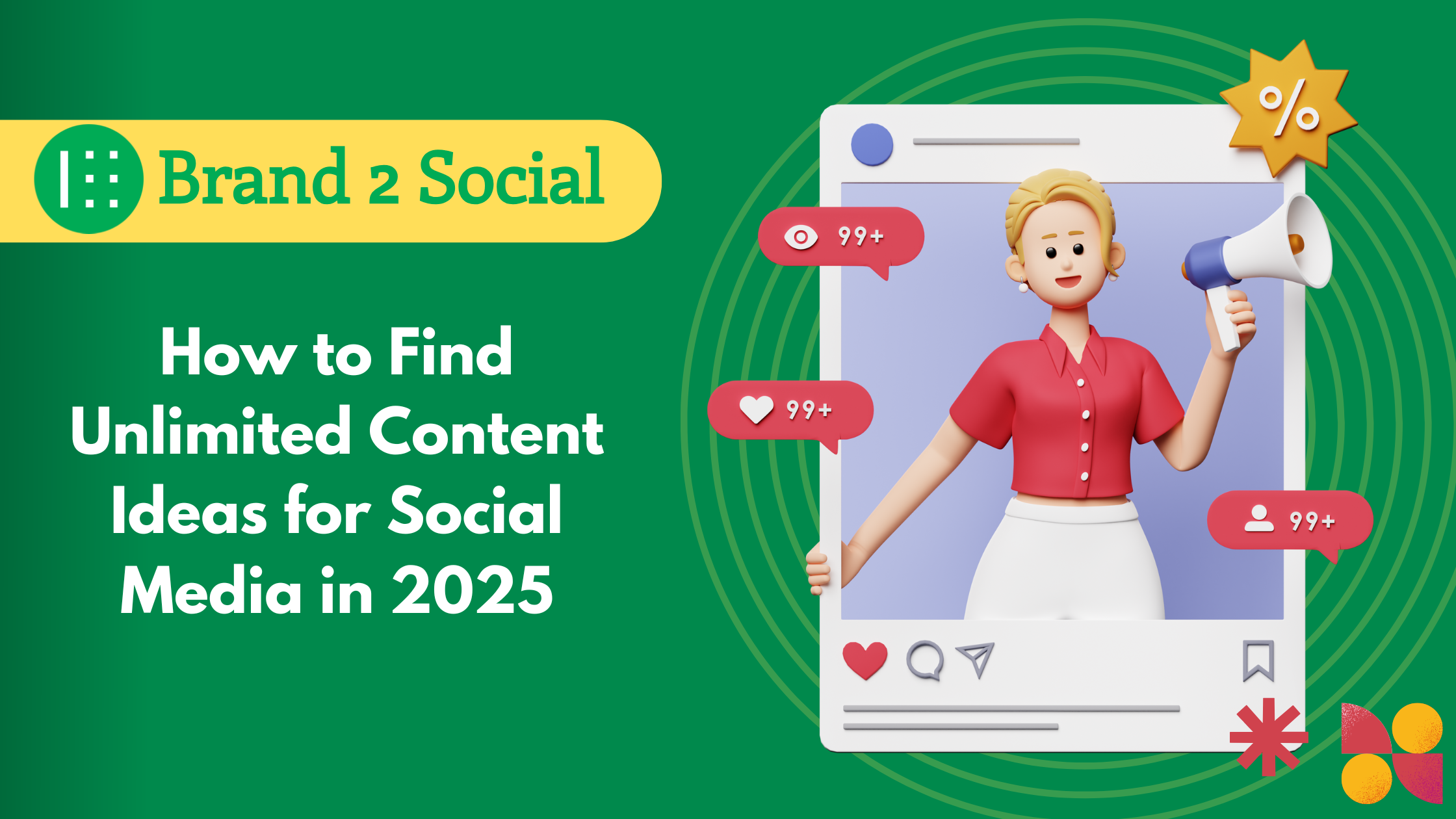 How to Find Unlimited Content Ideas for Social Media in 2025
