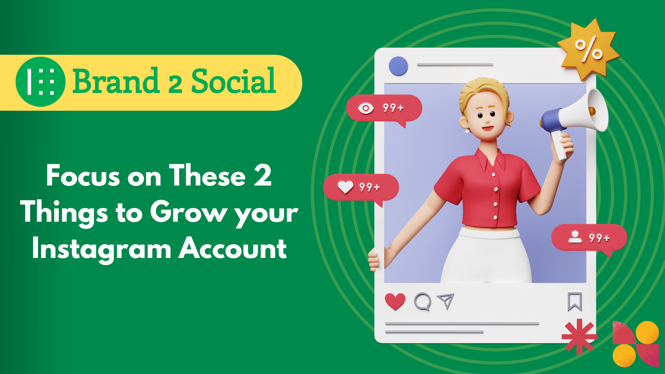 Focus on These 2 Things to Grow your Instagram Account