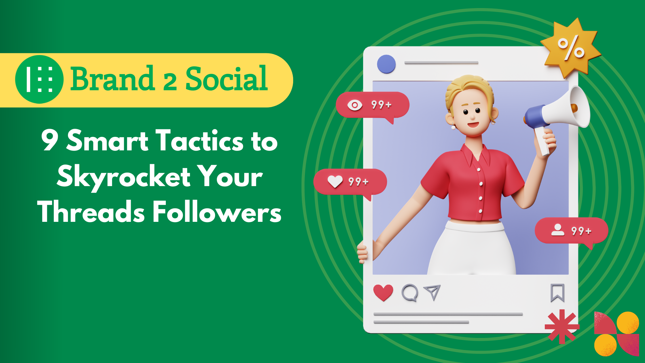 9 Smart Tactics to Skyrocket Your Threads Followers
