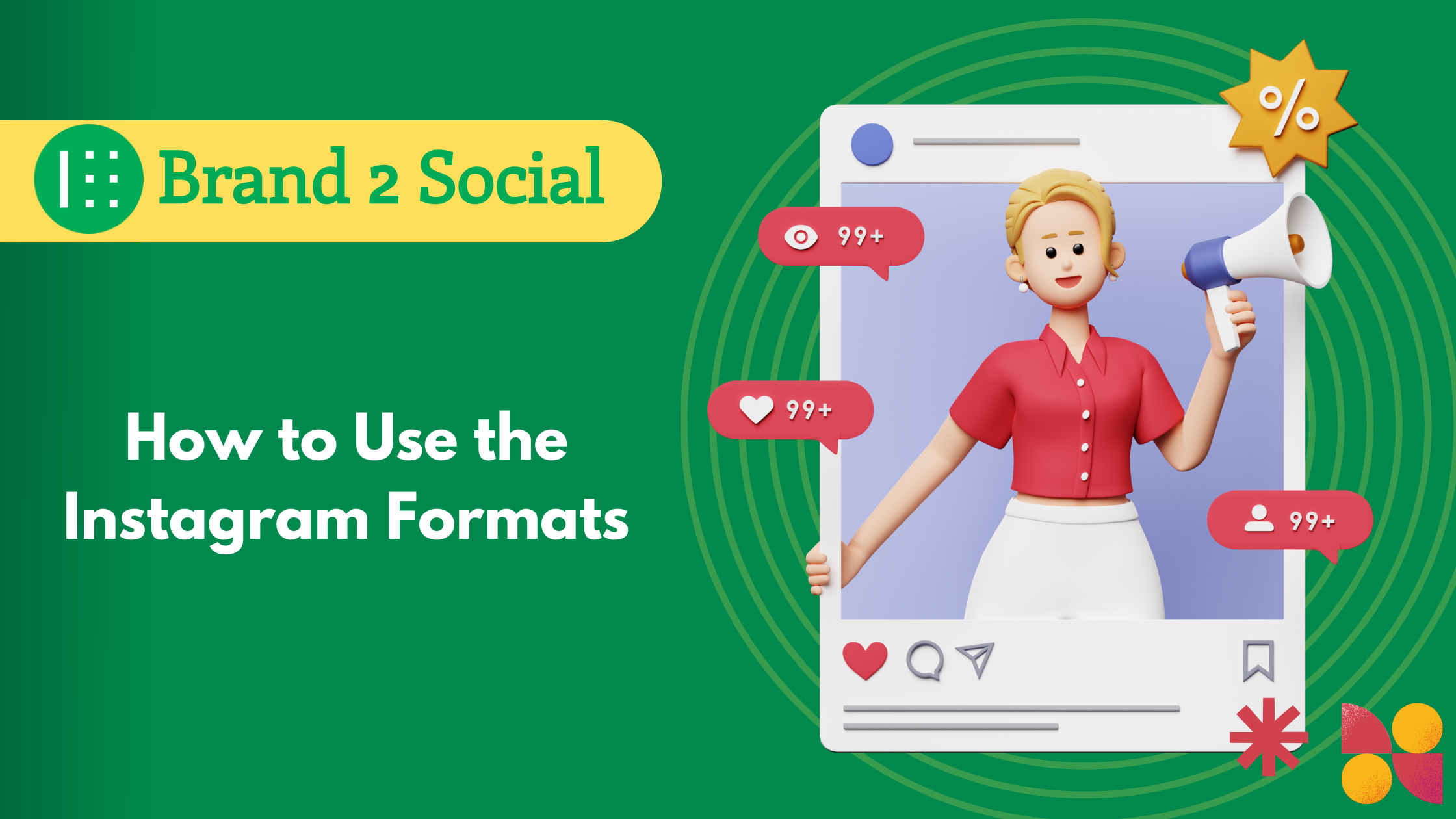 How to Use the Instagram Formats
