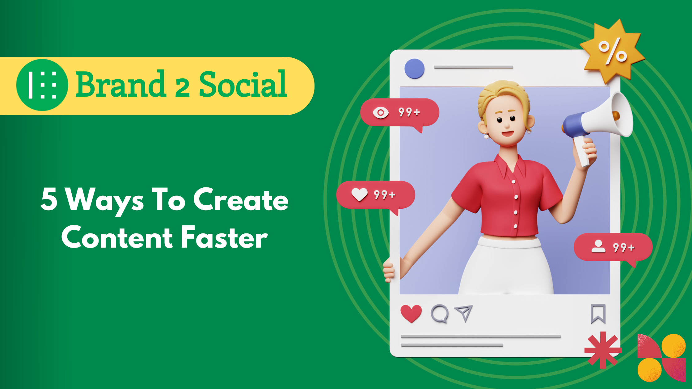 5 Ways To Create Content Faster